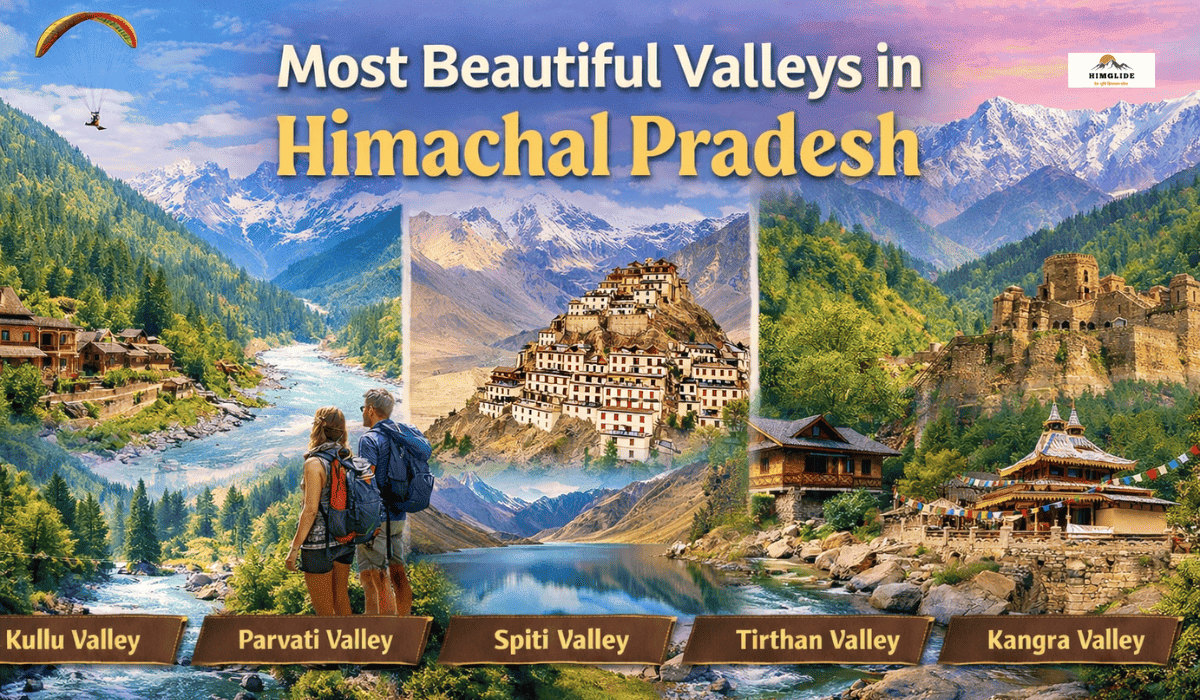 Beautiful Valleys in Himachal Pradesh