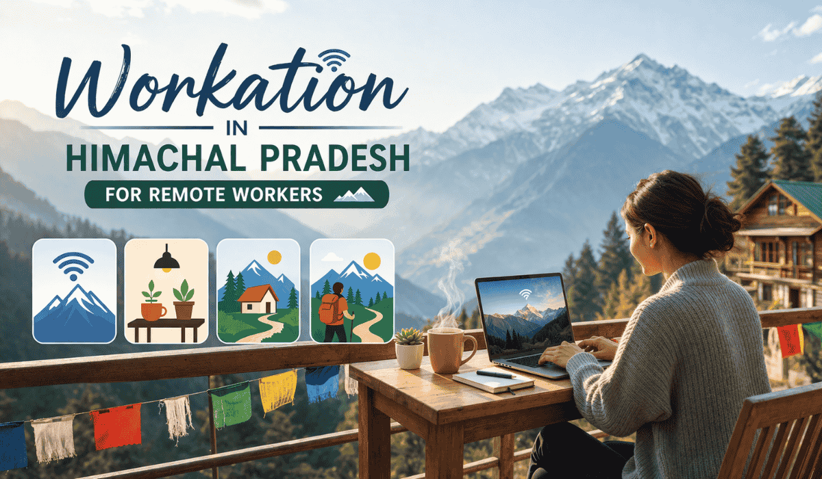 Workation in Himachal Pradesh